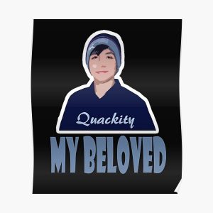 quackity my beloved Poster RB2905 product Offical Quackity Merch